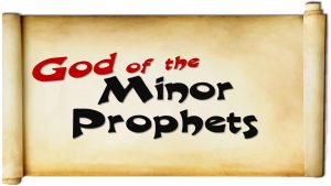 God of the Minor Prophets